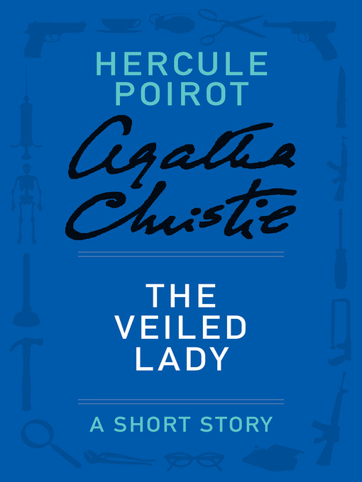 Title details for The Veiled Lady by Agatha Christie - Wait list